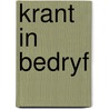 Krant in bedryf by Hemels