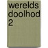 Werelds doolhod 2