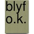 Blyf o.k.