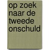 Op zoek naar de tweede onschuld by Greitemann