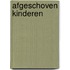 Afgeschoven kinderen