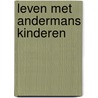 Leven met andermans kinderen by Noble