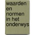 Waarden en normen in het onderwys