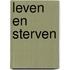 Leven en sterven