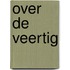 Over de veertig