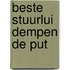 Beste stuurlui dempen de put