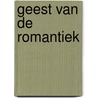 Geest van de romantiek door Lenie Schenk