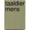 Taaldier mens by Droste