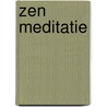 Zen meditatie door Lassalle