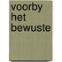 Voorby het bewuste