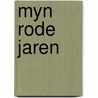 Myn rode jaren door Reve