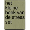 Het kleine boek van de STRESS set by R. Candappa