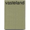 Vasteland by M. Werner