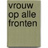 Vrouw op alle fronten