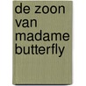 De zoon van madame Butterfly door K. Siegel