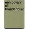 Een Bovary uit Brandenburg by S. Kebir