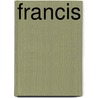 Francis by A. Pirincci