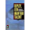 Ripley, een man van talent