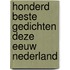 Honderd beste gedichten deze eeuw nederland