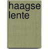 Haagse lente by Zomeren