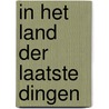 In het land der laatste dingen door Kuster