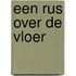 Een Rus over de vloer
