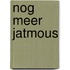 Nog meer jatmous