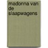 Madonna van de slaapwagens