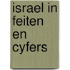 Israel in feiten en cyfers door Onbekend