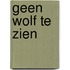 Geen wolf te zien