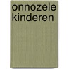 Onnozele kinderen by W. Zaal