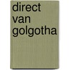 Direct van golgotha door G. Vidal