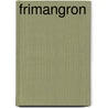 Frimangron by Westerloo