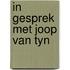 In gesprek met joop van tyn