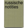 Russische notities door Timmer