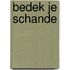 Bedek je schande