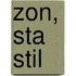 Zon, sta stil
