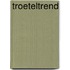 Troeteltrend