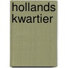 Hollands kwartier by Scheepmaker