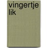 Vingertje lik door Schmidt