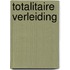 Totalitaire verleiding