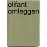 Olifant omleggen door Orwell