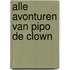 Alle avonturen van pipo de clown
