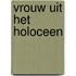Vrouw uit het holoceen