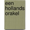 Een Hollands orakel door W. de Moor