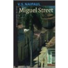 Miguel Street door V.S. Naipaul