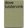 Dove luistervink door Macclure