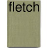 Fletch by Macdonald