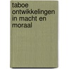 Taboe ontwikkelingen in macht en moraal by Kapteyn