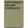 Kahnsrapport sexuele voorkeuren door Kahn